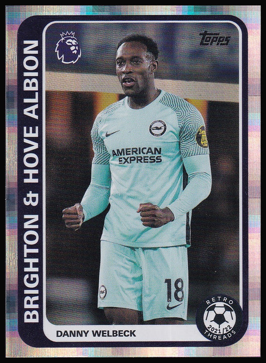 Danny Welbeck RT 8 2026/27 Topps Flagship Premier League Retro Threads | Near Mint